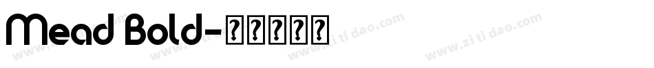 Mead Bold字体转换
